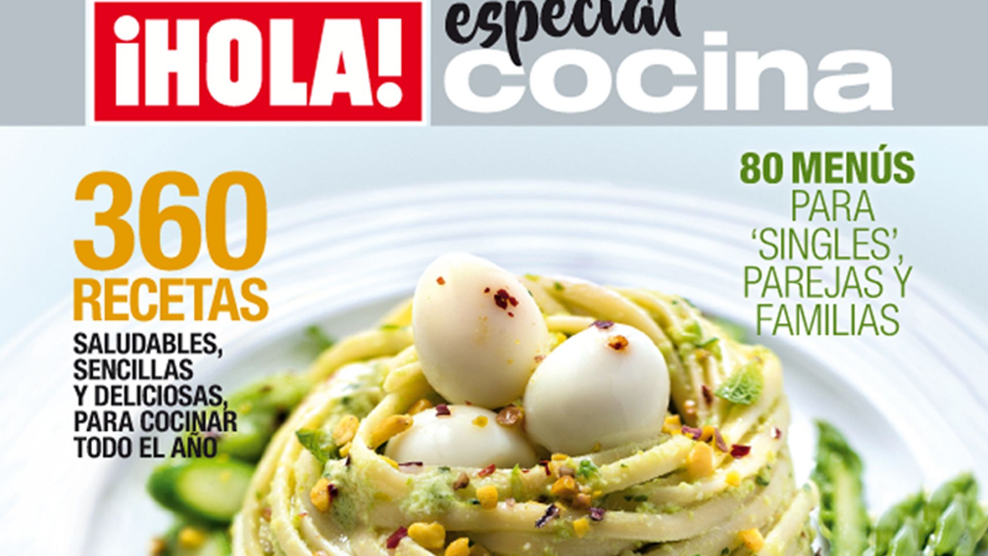 Ya está a la venta el nuevo especial de ¡HOLA! Cocina