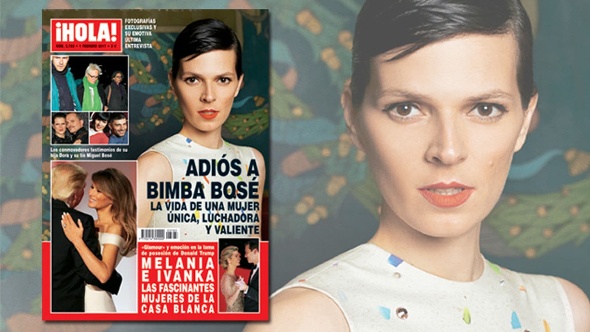 En ¡HOLA!, adiós a Bimba Bosé, la vida de una mujer única, luchadora y valiente