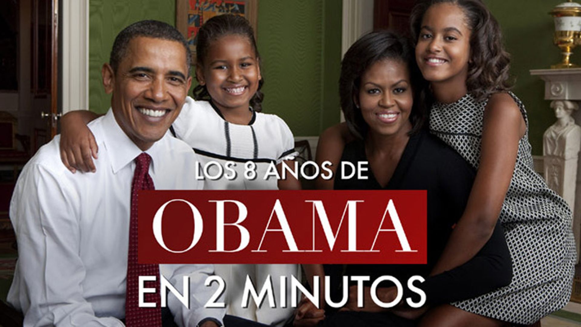 Los ocho años de la familia Obama contados en dos minutos