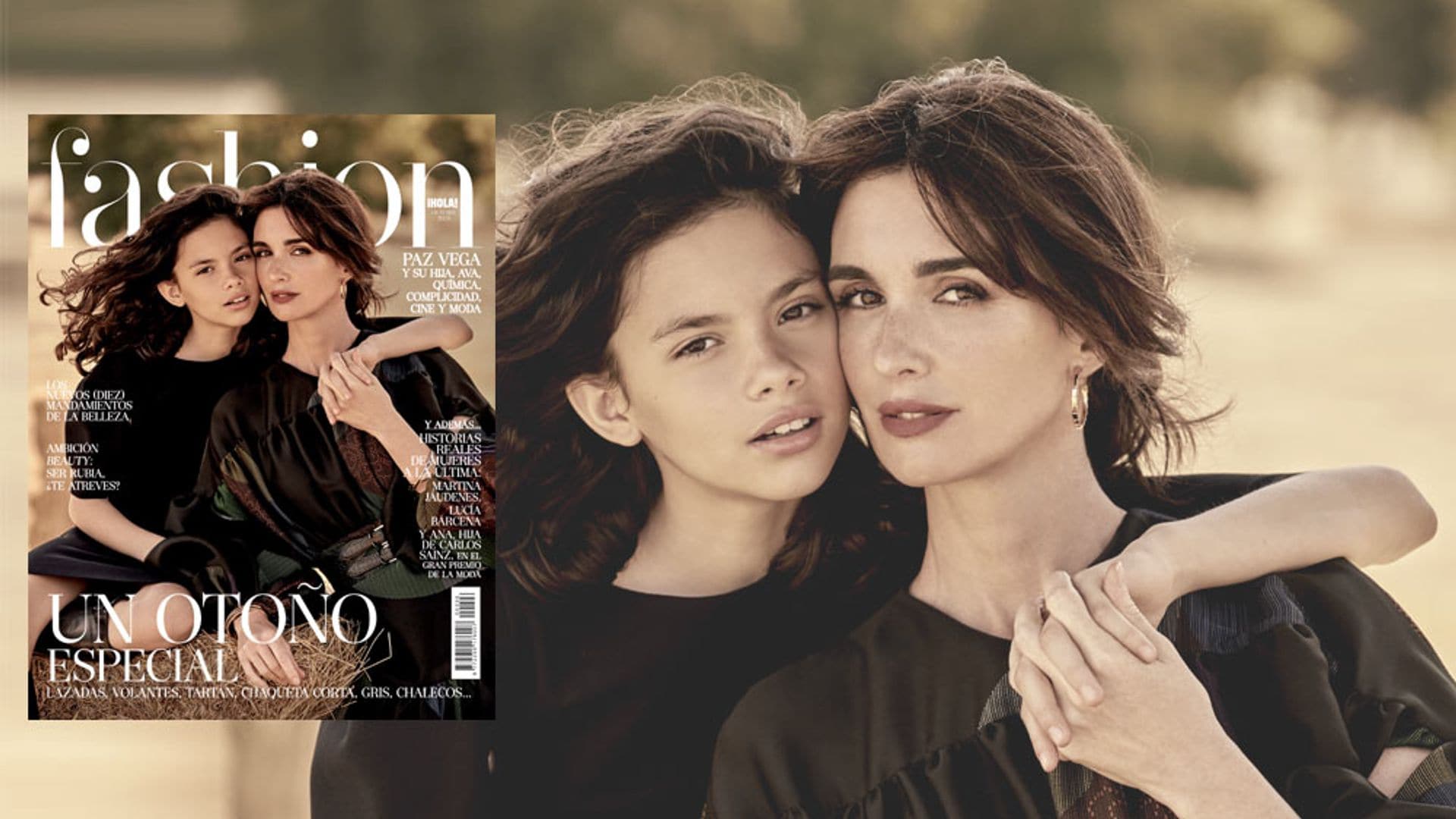 Paz Vega y su hija Ava Salazar, dos generaciones de un gran talento, en FASHION octubre