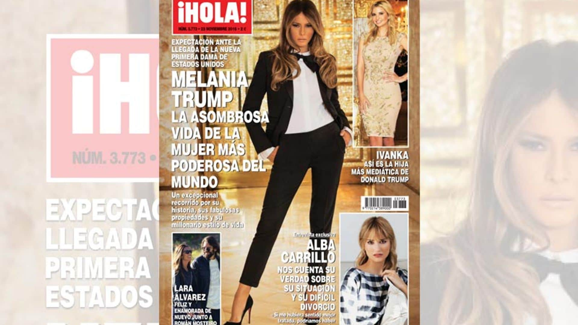 En ¡HOLA!, Melania Trump, la asombrosa vida de la mujer más poderosa del mundo