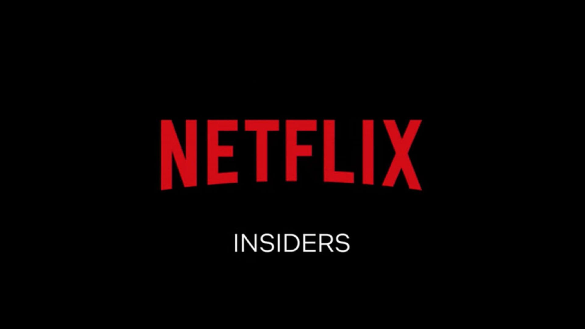 netflix insiders