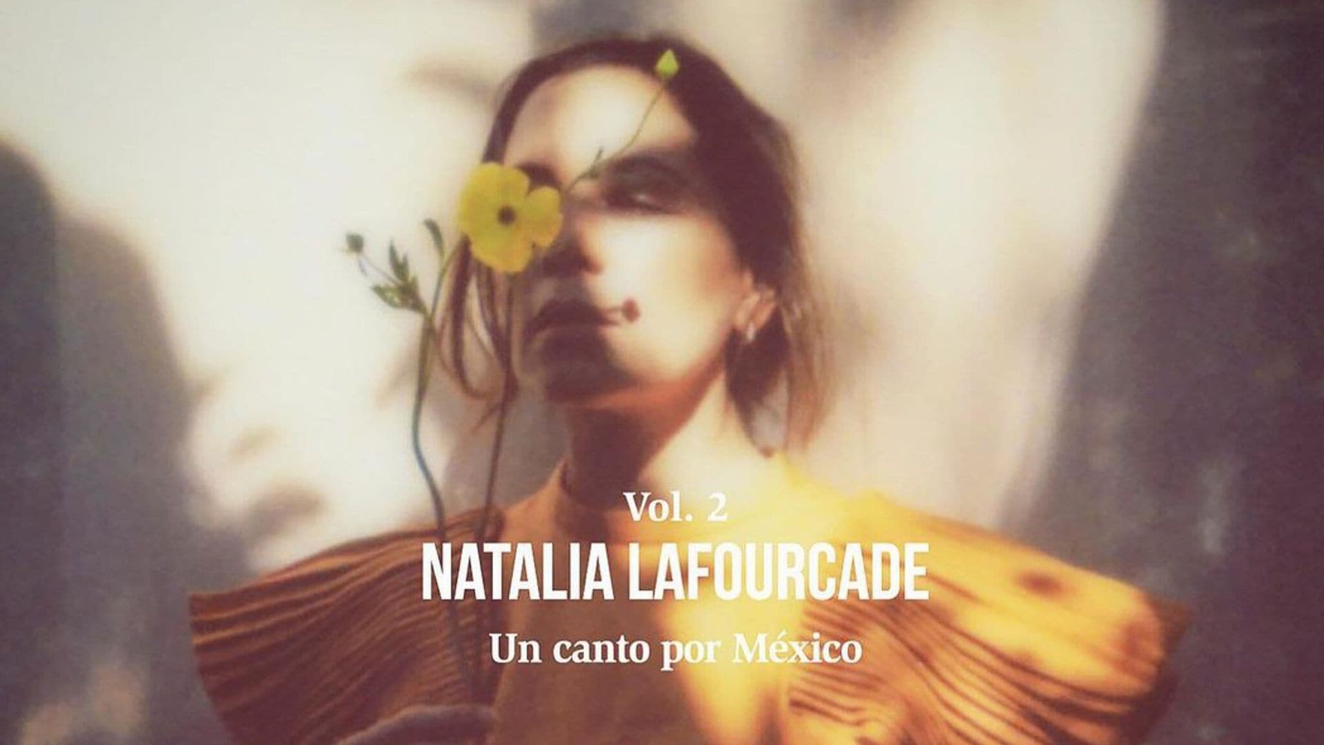 Natalia Lafourcade exalta sus raíces con la segunda entrega de ‘Un canto por México’