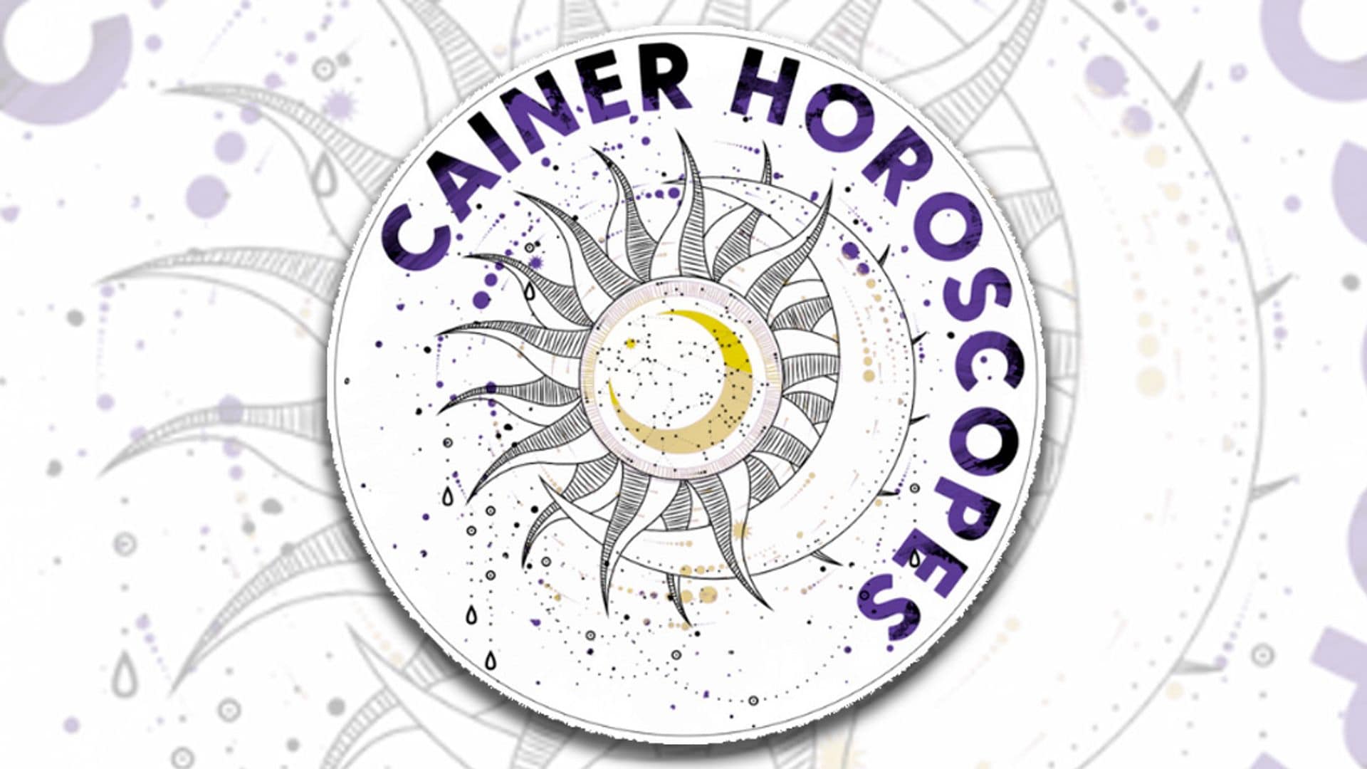 CAINER HOROSCOPES