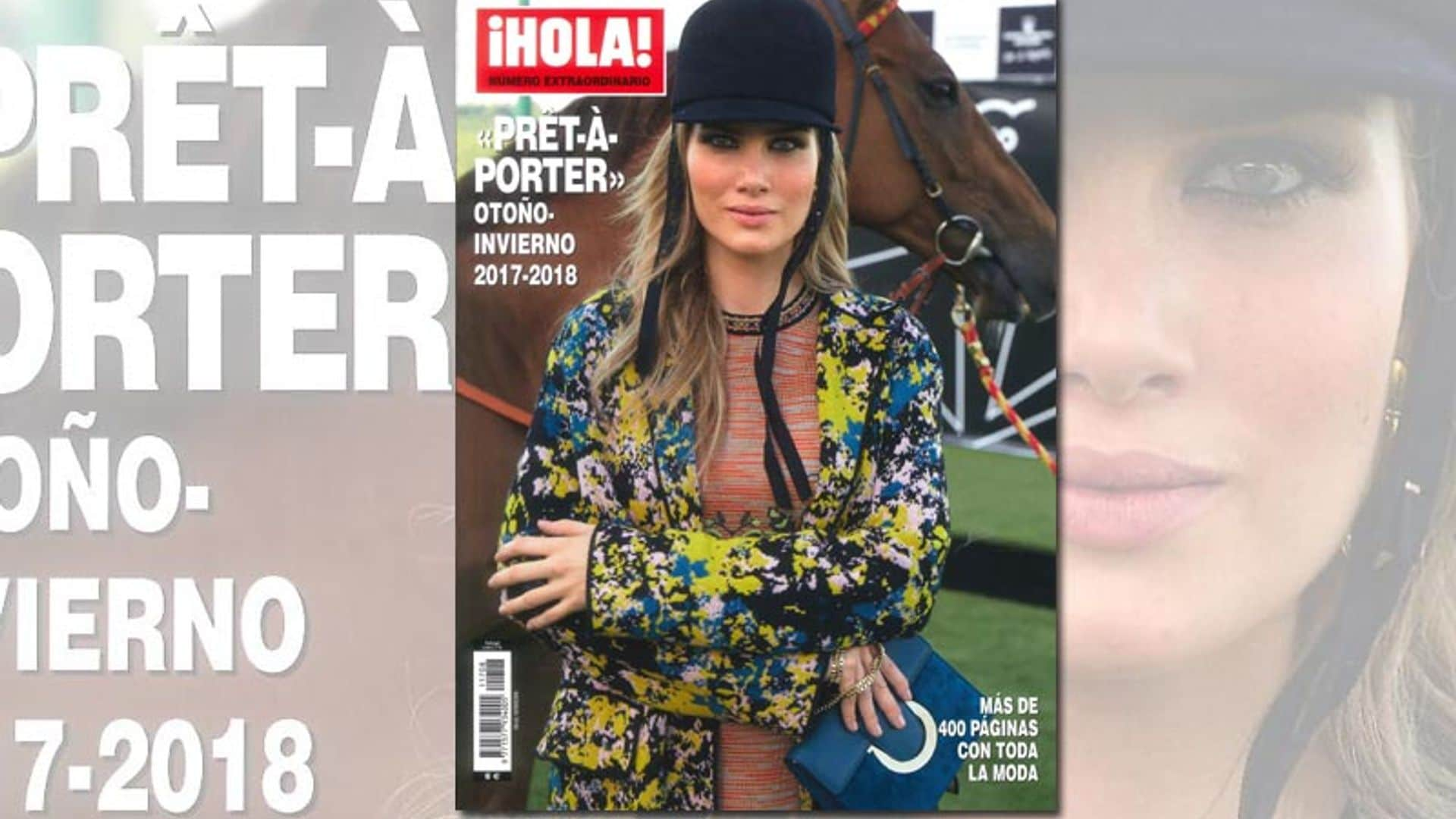 Especial ¡HOLA! ‘prêt-à-porter’ otoño-invierno 2017-2018, a la venta