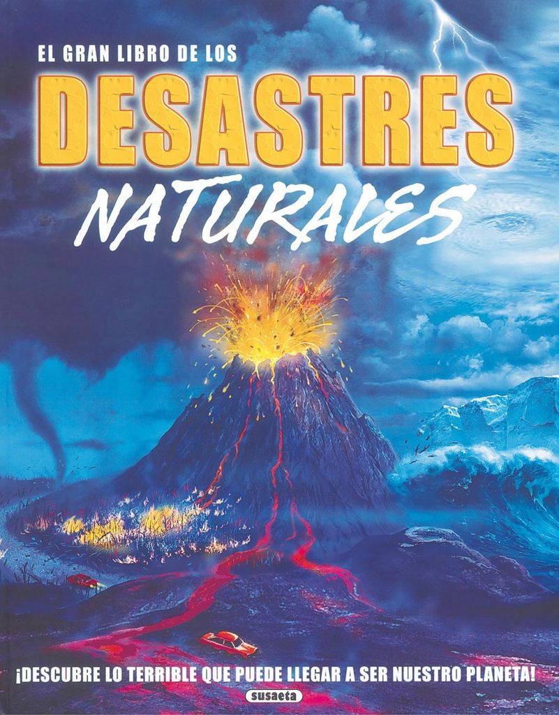 el gran libro de los desastres naturales de vv aa susaeta 