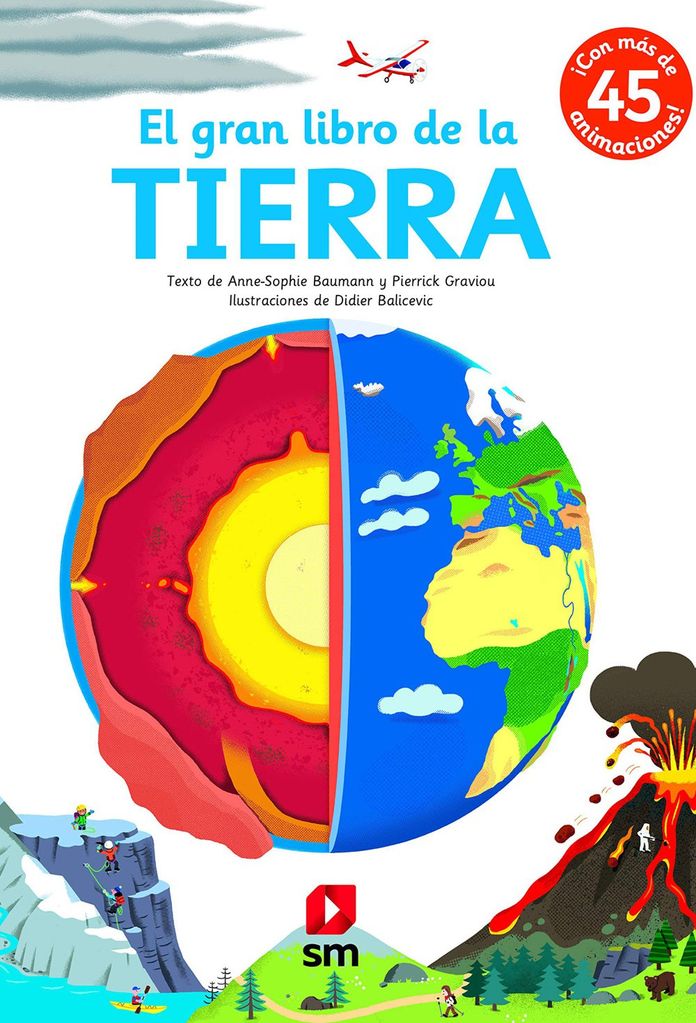 el gran libro de la tierra de anne sophie baumann y pierrick graviou editorial sm 