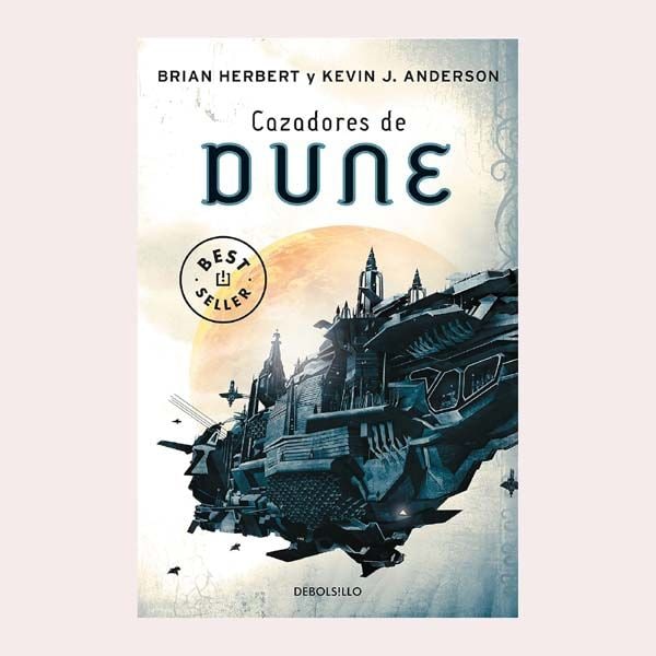 'Cazadores de Dune (Las crónicas de Dune 7)', de Brian Herbert y Kevin J. Anderson