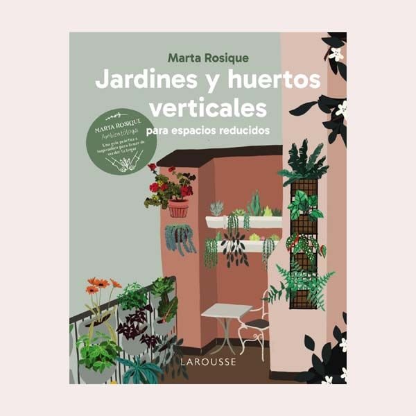 libro jardines huertos verticales