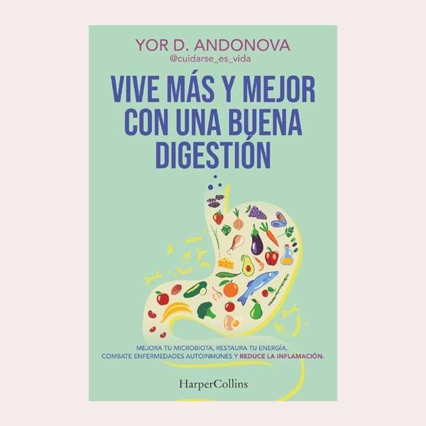 'Vive más y mejor con una buena digestión', de Yor D. Andonova