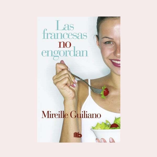 las francesas no engordan libro de nutricion para comer bien