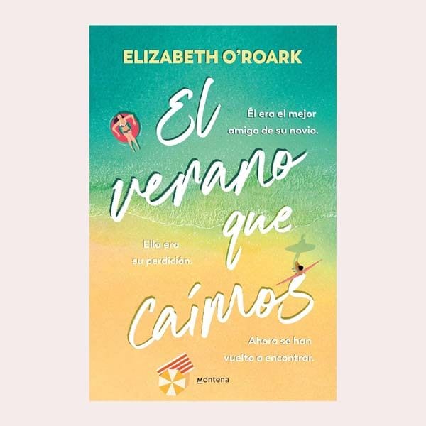 'El verano que caímos', de Elizabeth O'Roark