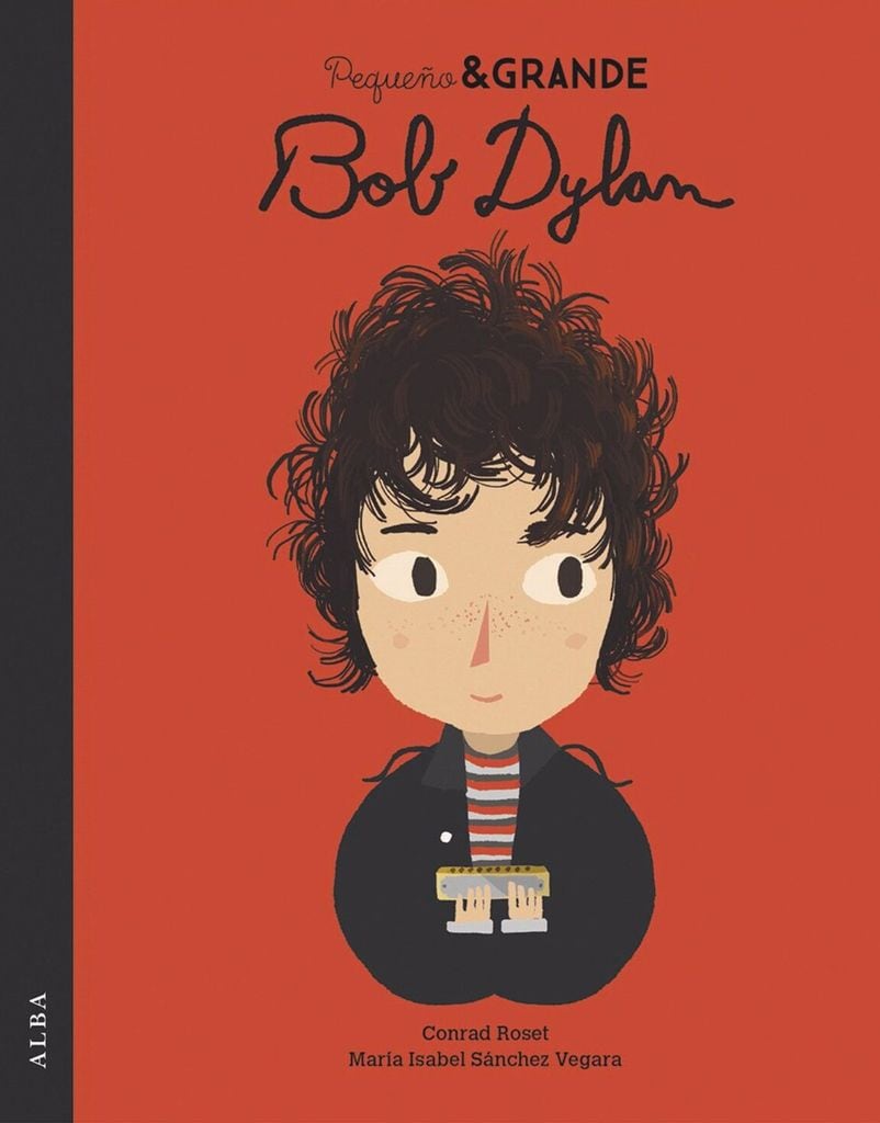 peque o amp grande bob dylan de mar a isabel s nchez vergara alba editorial 