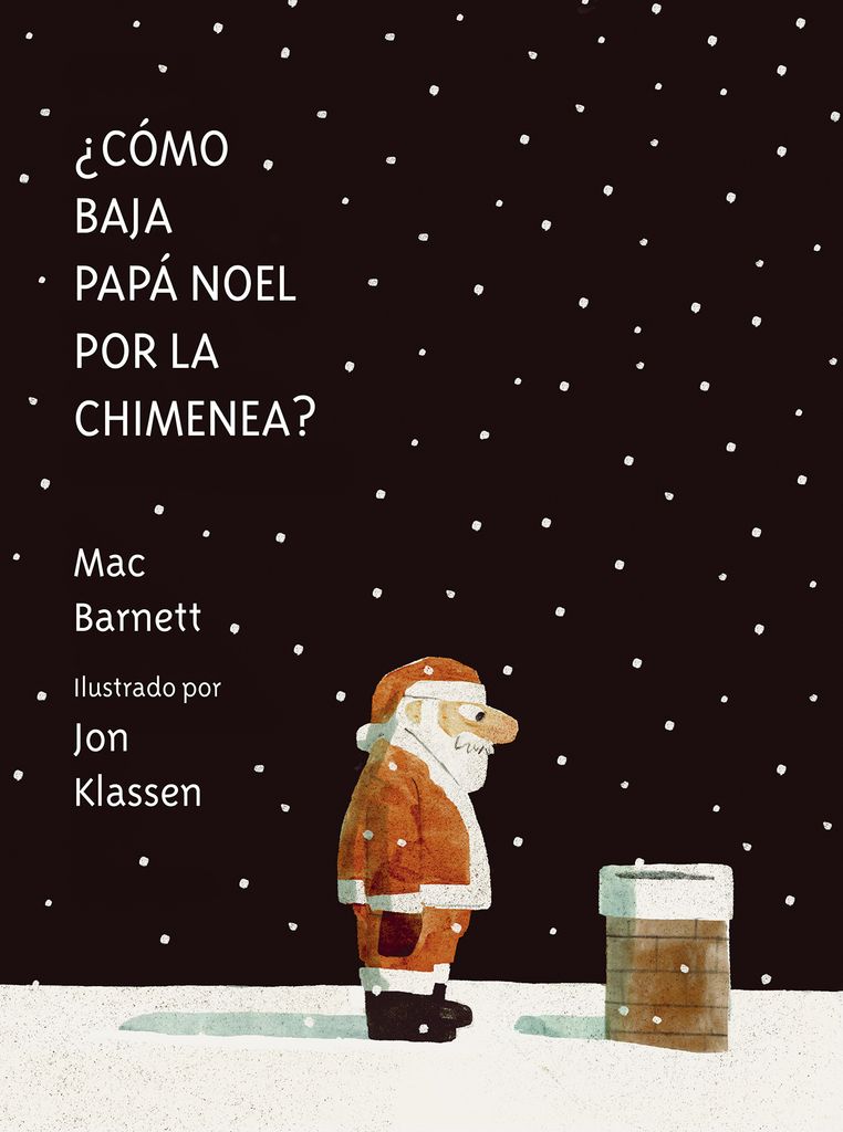 Libro ¿Cómo baja Papá Noel por la chimenea?