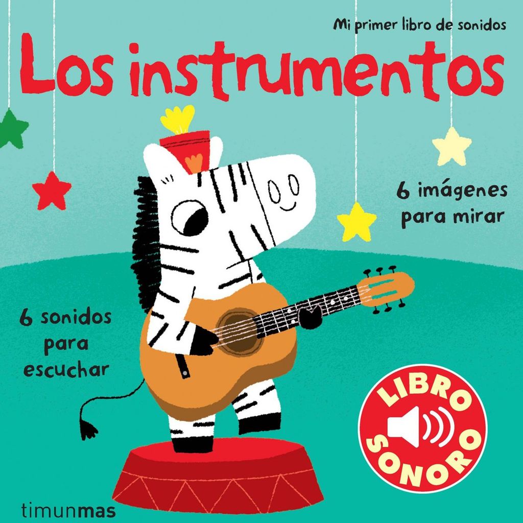 los instrumentos mi primer libro de sonidos de marion billet timun mas infantil 