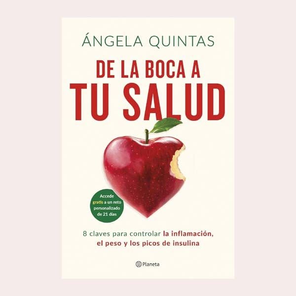 'De la boca a tu salud', de Ángela Quintas