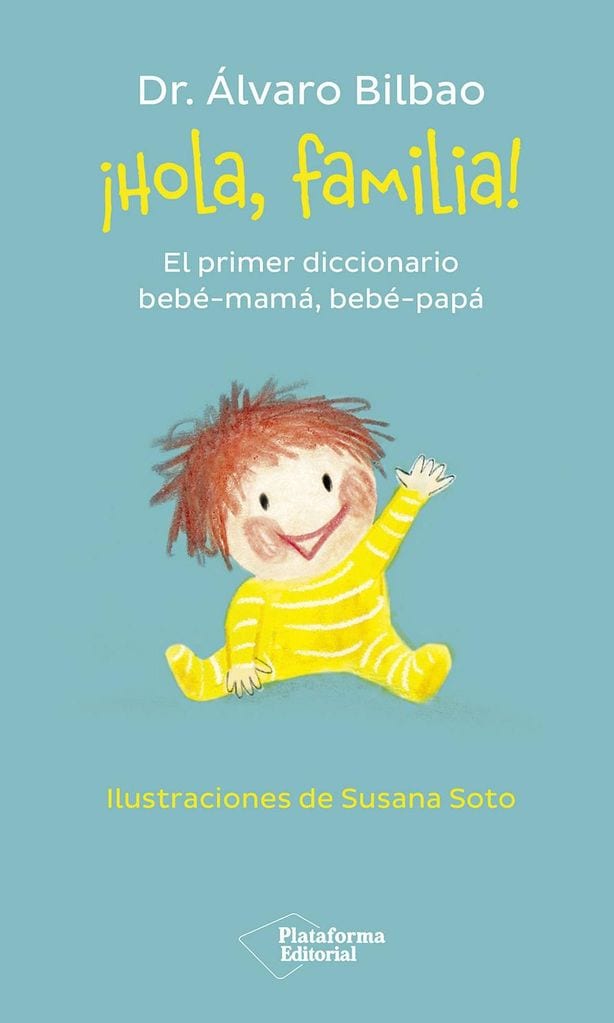 Libro \'Hola, Familia\', de Álvaro Bilbao