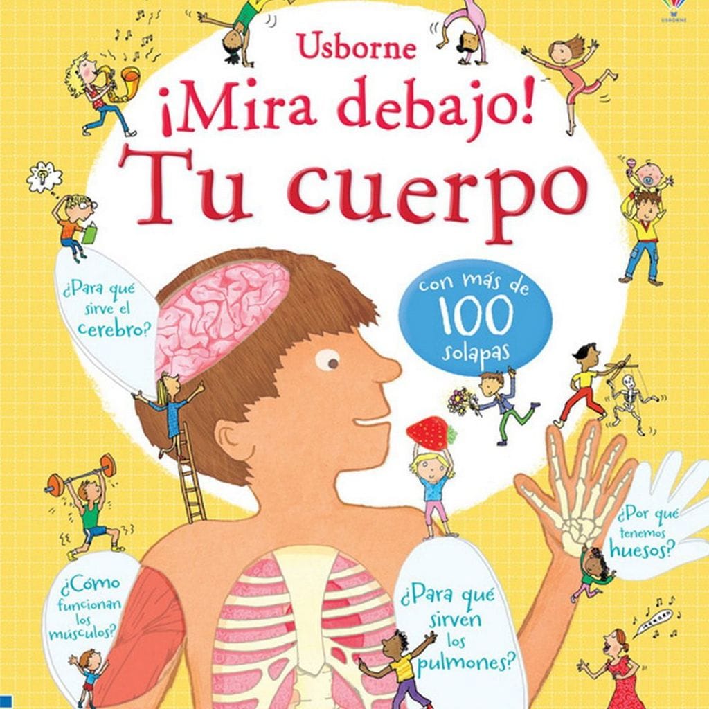 tu cuerpo mira debajo de louie stowell editorial usborne 