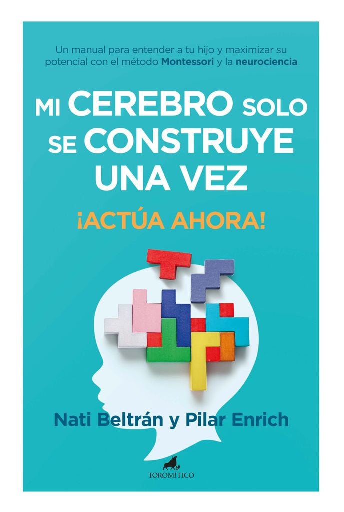 ‘Mi cerebro solo se construye una vez’, de Nati Beltrán y Pilar Enrich