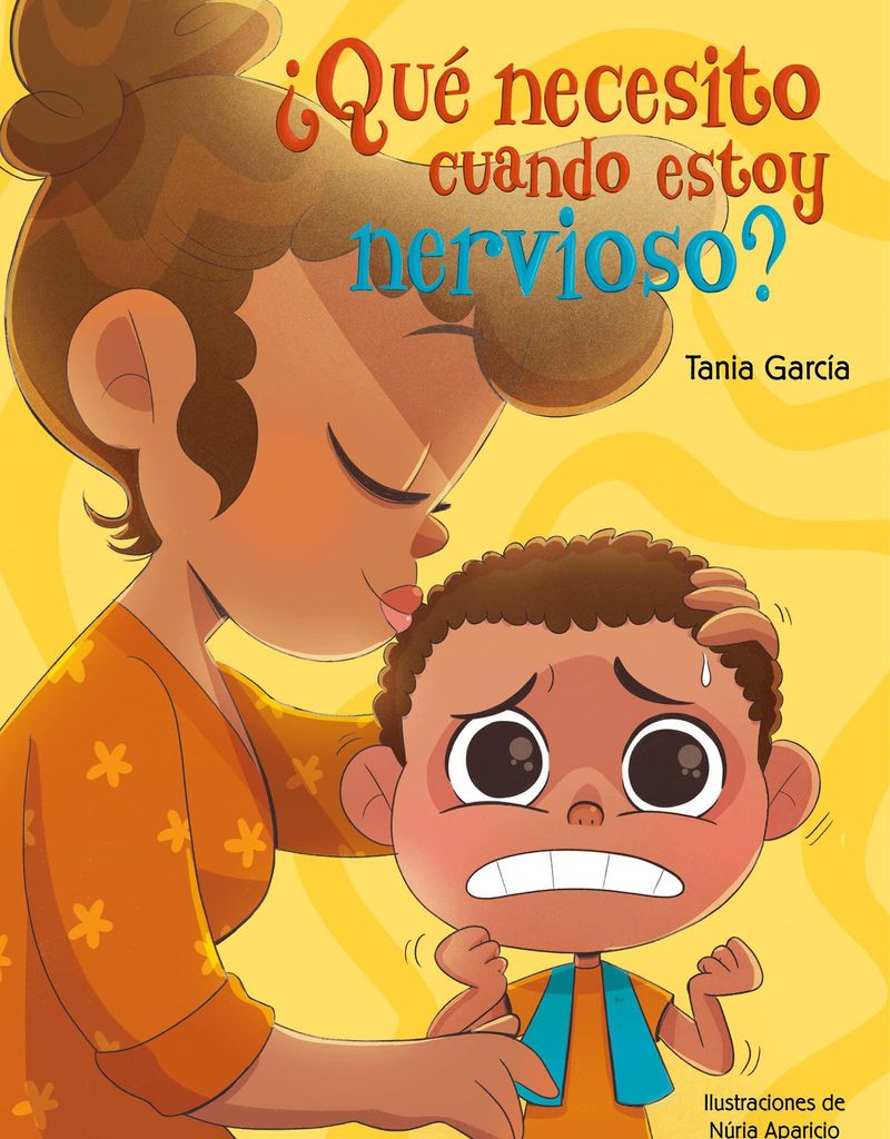 \'¿Qué necesito cuando estoy nervioso?\', de Tania García (Beascoa)