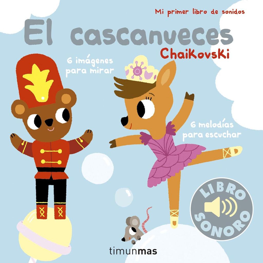 el cascanueces mi primer libro de sonidos de marion billet tinummas 