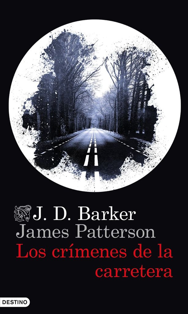 los cr menes de la carretera de j d barker destino 