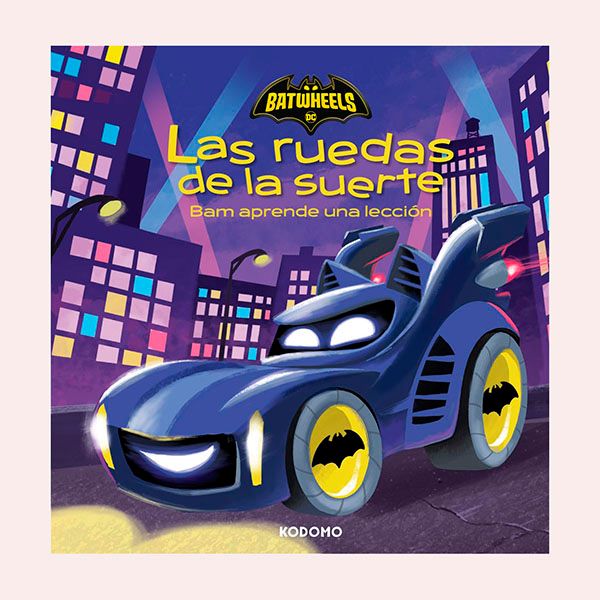 'Batwheels Las ruedas de la suerte', de Andrew Guastaferro