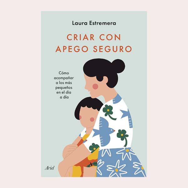 libro criar con apego seguro