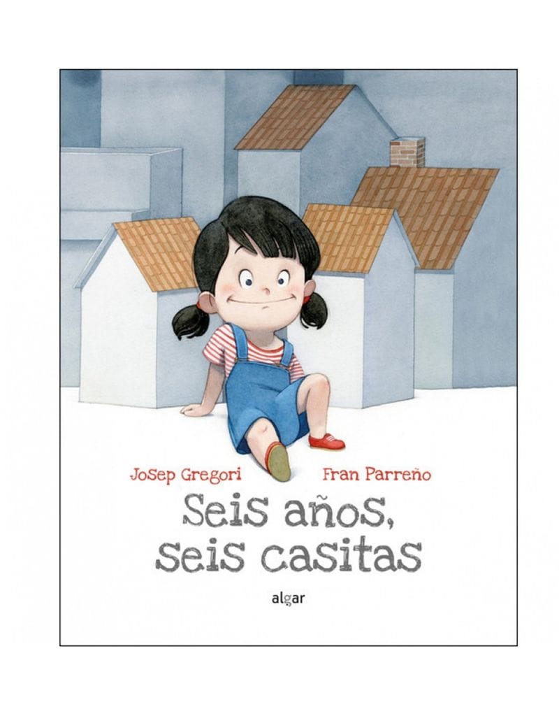 seis a os seis casitas de josep gregori sanju n editorial algar 