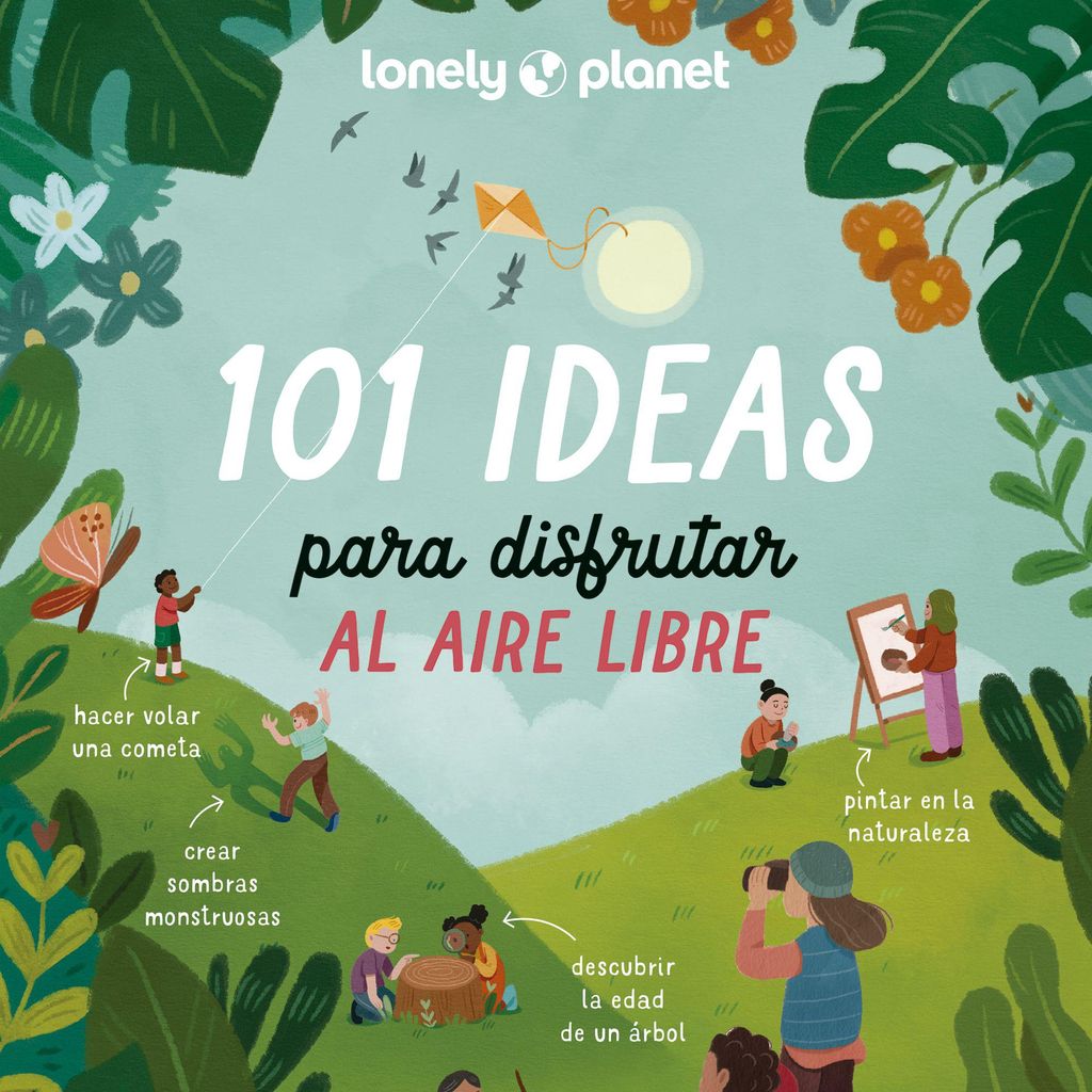 101 ideas para disfrutar al aire libre de kait eaton lonely planet 