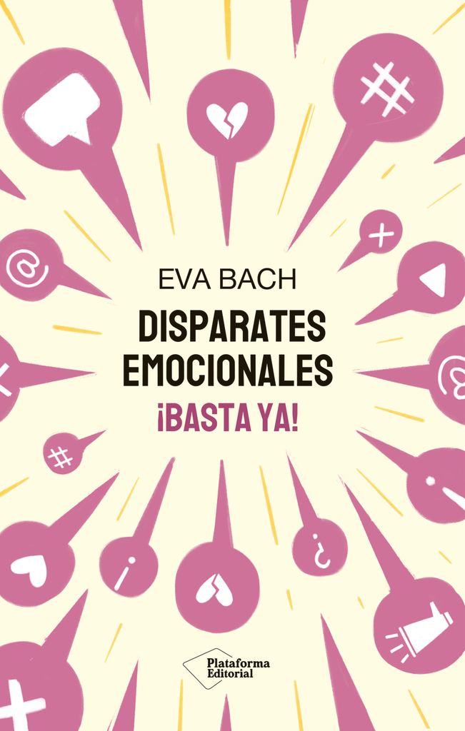 'Disparates emocionales. ¡Basta ya!', de Eva Bach