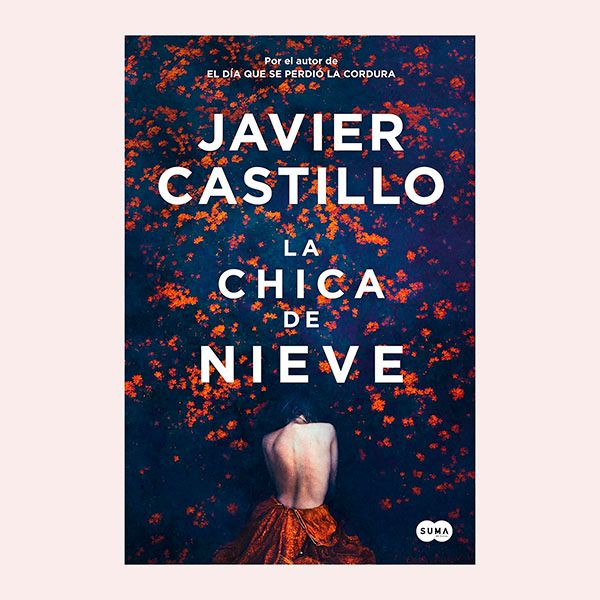 'La chica de nieve', de Javier Castillo