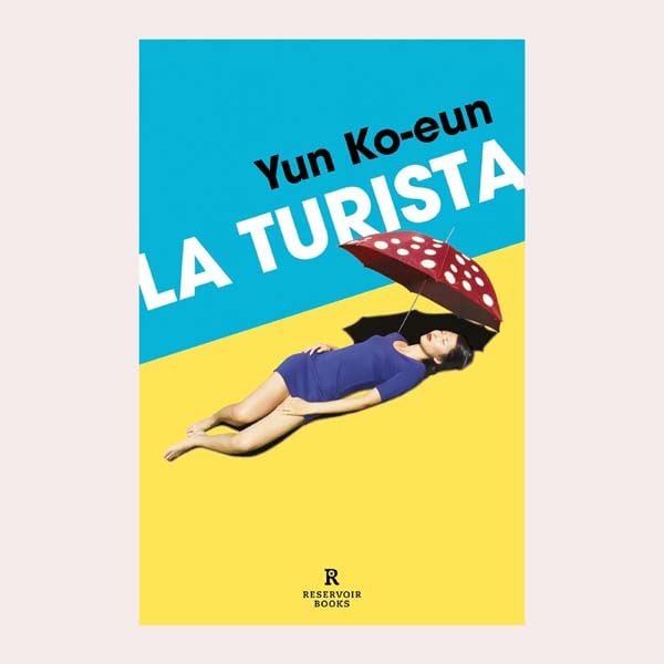 'La turista', de Yun Ko-eun 