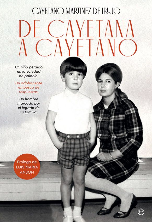 De Cayetana a Cayetano, el libro de memorias de Cayetano Martínez de Irujo 