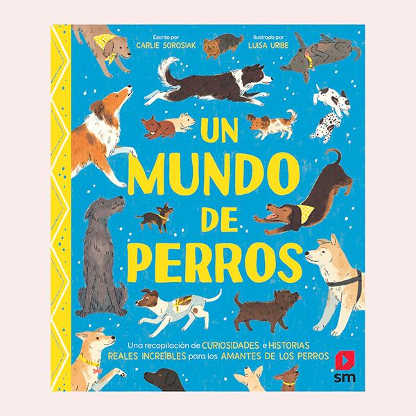 'Un mundo de perros', de Carlie Sorosiak