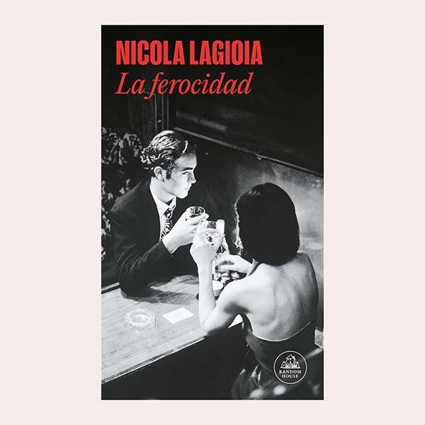 'La ferocidad', de Nicola Lagioia