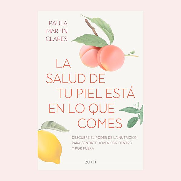 'La salud de tu piel está en lo que comes?, de Paula Martín Clares