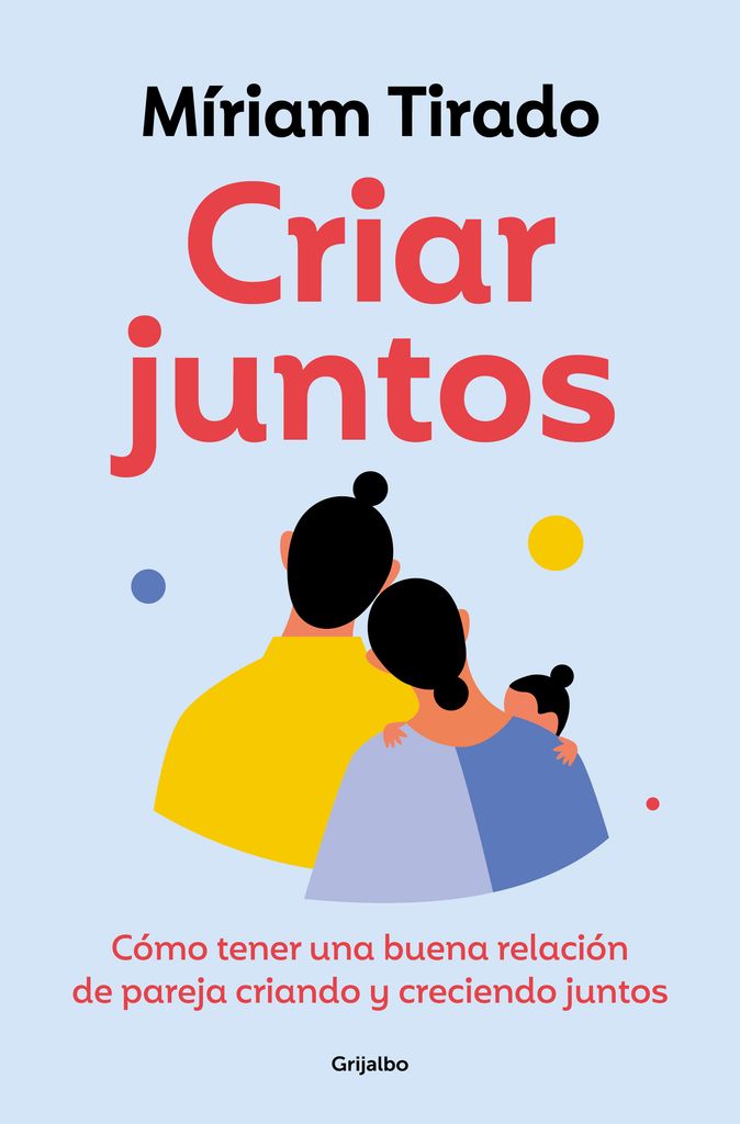 Criar juntos, de Miriam Tirado