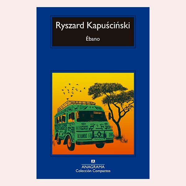 libro ebano ryszard kapuscinski