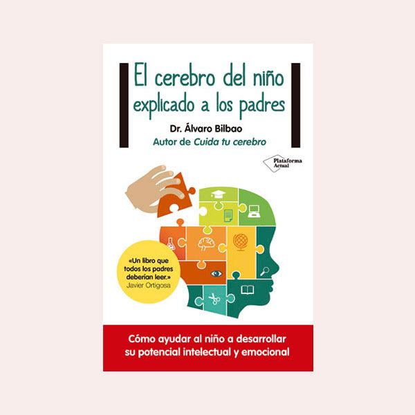 el cerebro del nino explicado a los padres