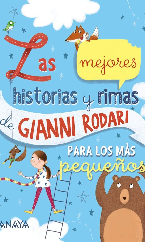 las mejores historias y rimas de gianni rodari de gianni rodari anaya 