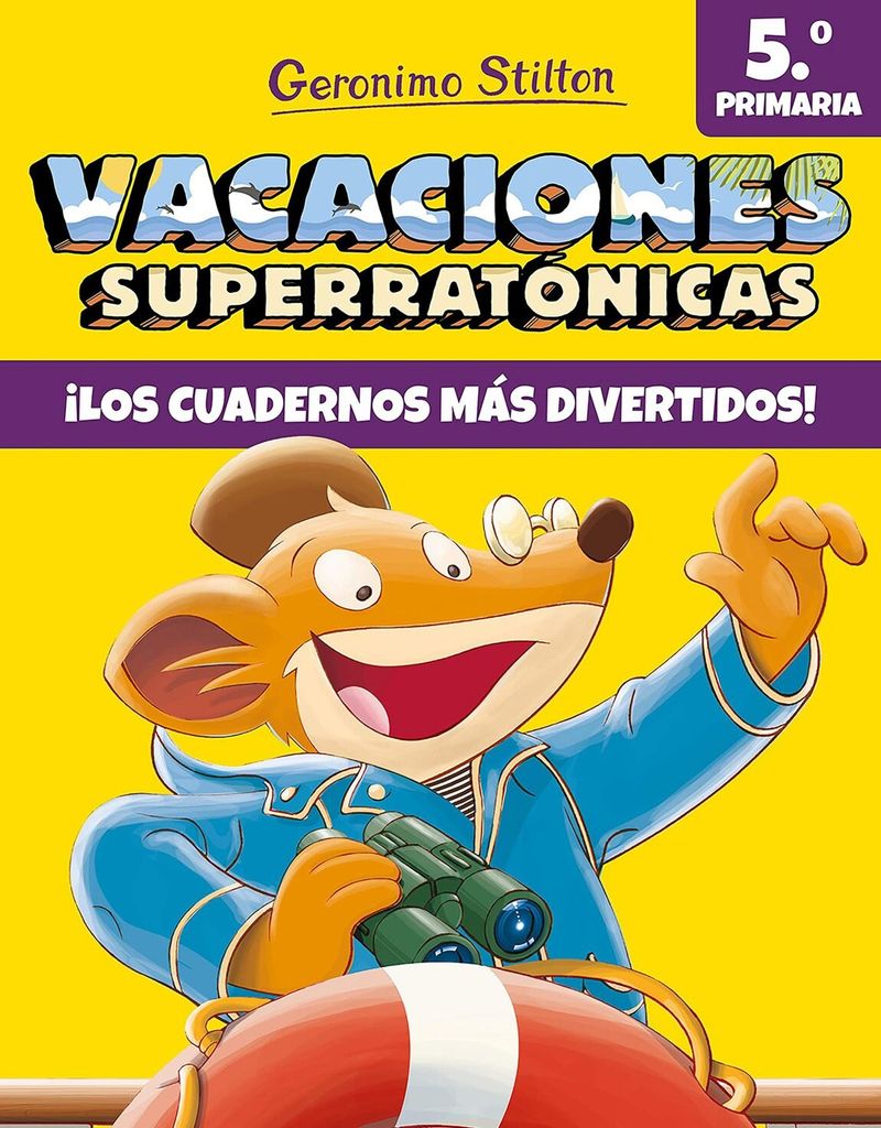 vacaciones superrat nicas de ger nimo stilton destino 