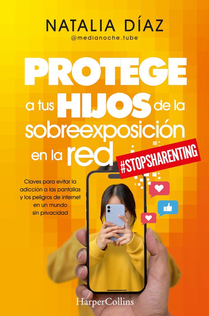 Libro "Protege a tus hijos de la sobreexposición en la red"