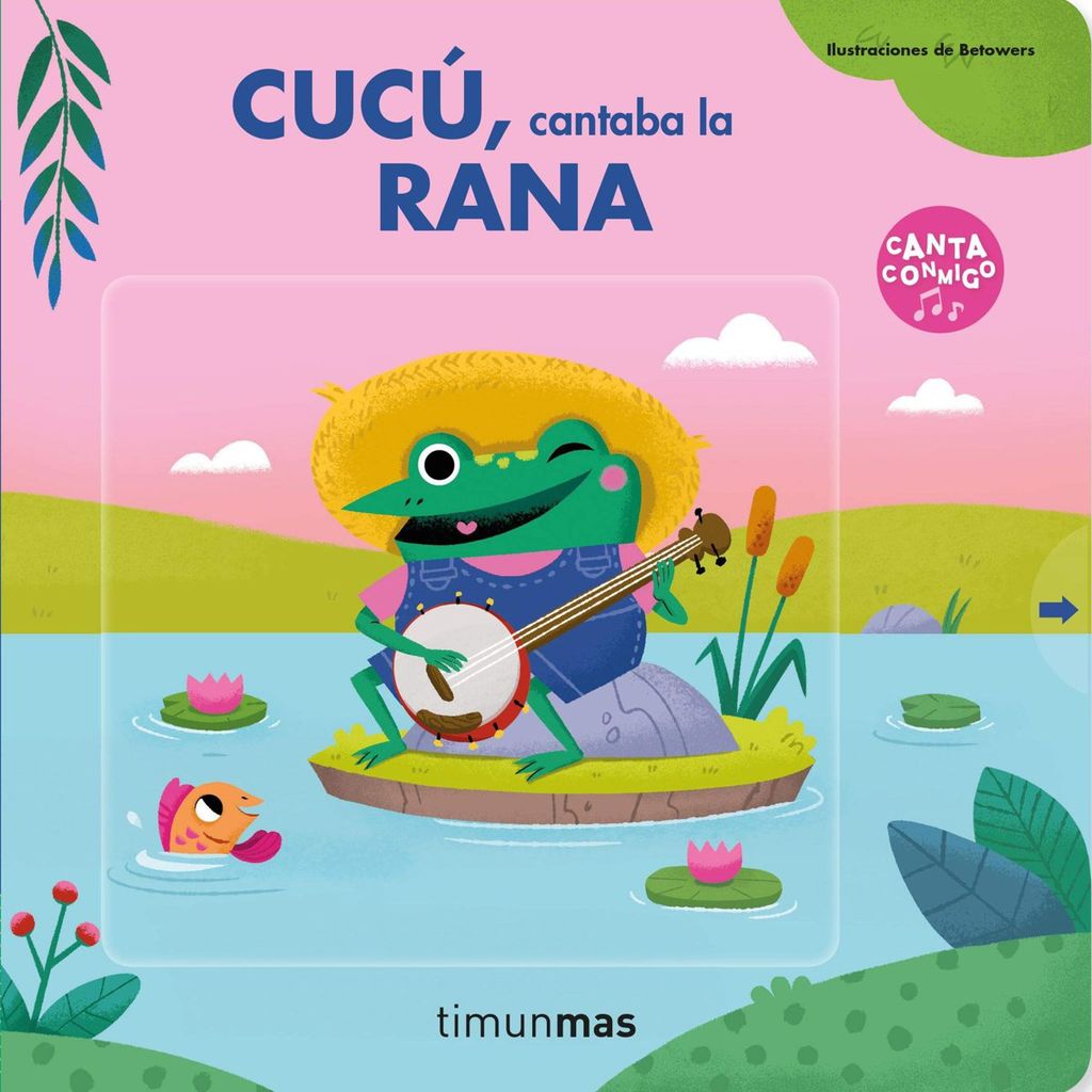 cuc cantaba la rana de betowers timun mas infantil 