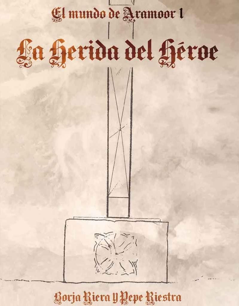 \'La herida del héroe\', de Borja Riera y Pepe Riestra (Círculo Rojo)