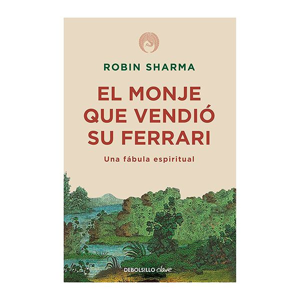 'El monje que vendió su Ferrar', de Robin Sharma