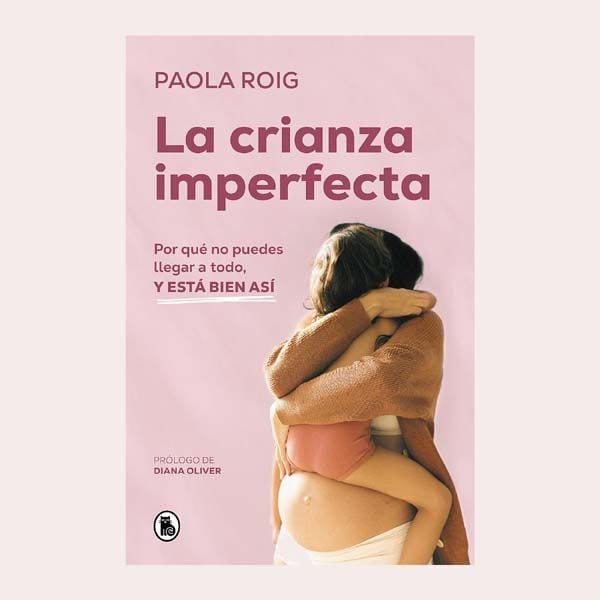 libro la crianza imperfecta