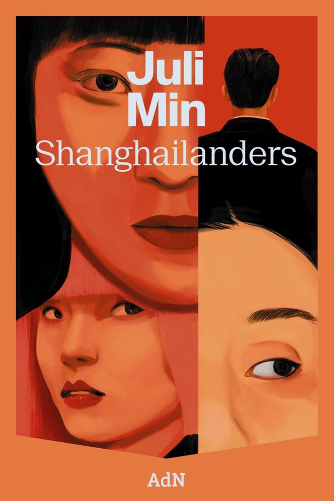 Shanghailanders, de Juli Min (Editorial ADN)