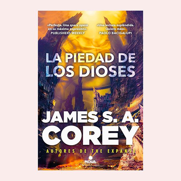 'La piedad de los Dioses (La guerra de los cautivos 1)', de James S. A. Corey