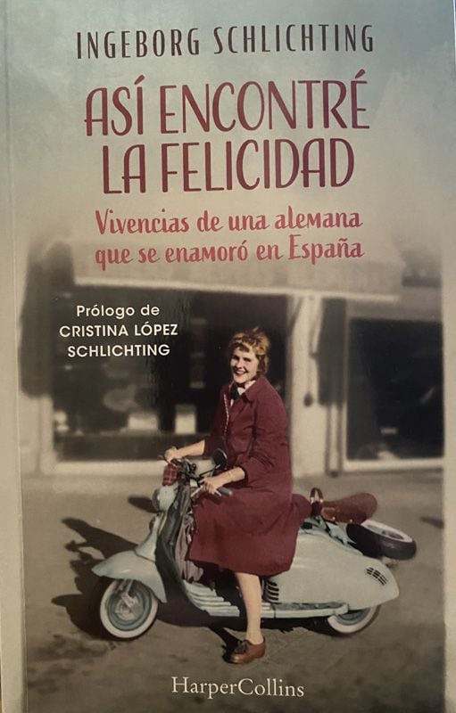 Portada del libro 'Así encontré la felicidad' de Ingeborg Schlichting